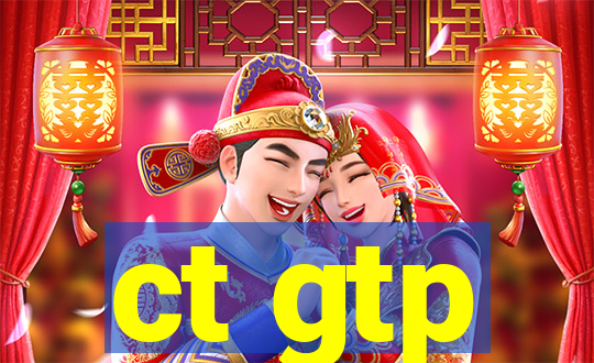 ct gtp